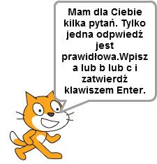 wyboru, gdzie będziemy wybierać jedną prawidłową odpowiedź, czy będą to pytania otwarte, gdzie wpiszemy odpowiedź. Jaki powinien być to komunikat?