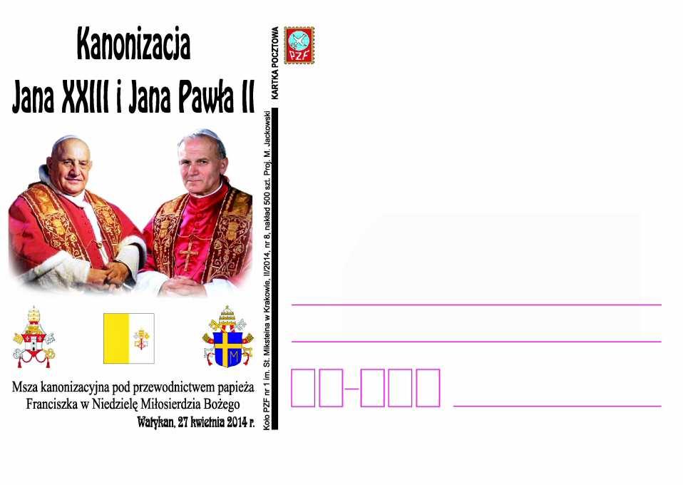 Miksteina w Krakowie, II/2014, Nr 8. nakład 500 szt. KARTKA POCZTOWA. Kanonizacja Jana XXIII i Jana Pawła II.