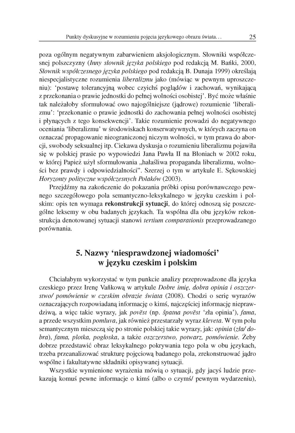 Punkty dyskusyjne w rozumieniu pojęcia językowego obrazu świata. 25 poza ogólnym negatywnym zabarwieniem aksjologicznym.