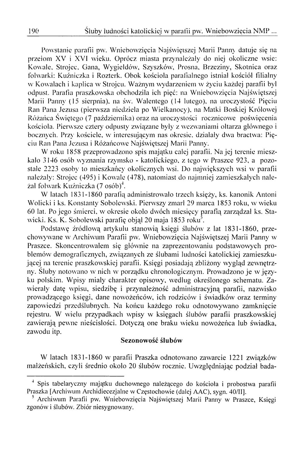 190 Siuby ludności katolickiej w parafii pvv. Wniebowzięcia NMP... Powstanie parafii pw. Wniebowzięcia Najświętszej Marii Panny datuje się na przeiom XV i XVI wieku.