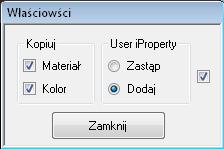 Przycisk Kopiuj do służy do wskazania (poprzez kliknięcie) komponentów do których mają być kopiowane właściwości. 3. Przycisk Ustawienia uruchamia okno dialogowe (Rys. 2).