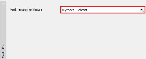 wistej pracy konstrukcji, ale jest niezgodne z normą EN 1997-1. (Więcej informacji w pomocy programu naciśnij przycisk F1). Następnie przejdź do ramki "Moduł k h" i wybierz opcję "wyznacz - Schmitt".