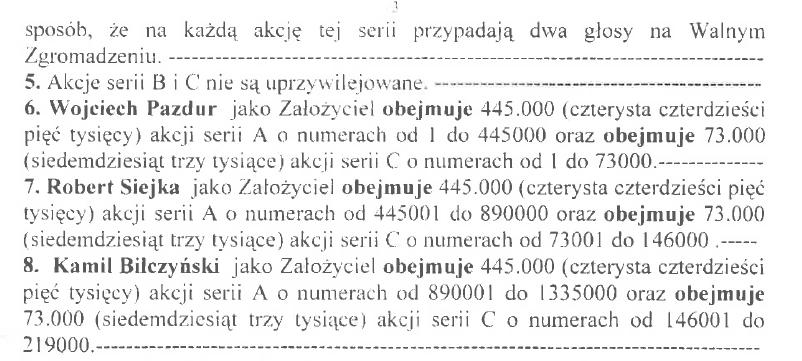 sporządzonego w dniu 9 lutego 2011 roku w formie aktu notarialnego (Rep.