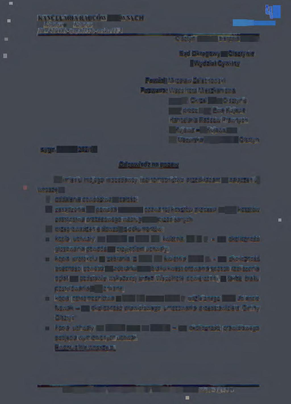 KANCELARiA RADCÓWPRAWNYCH E. Kujawa - A. Kujawa s. c. 10-519 Olsztyn, ul. Mazurska 11/3 Karta ur... o Olsztyn, dnia 11 sierpnia 2014 r.