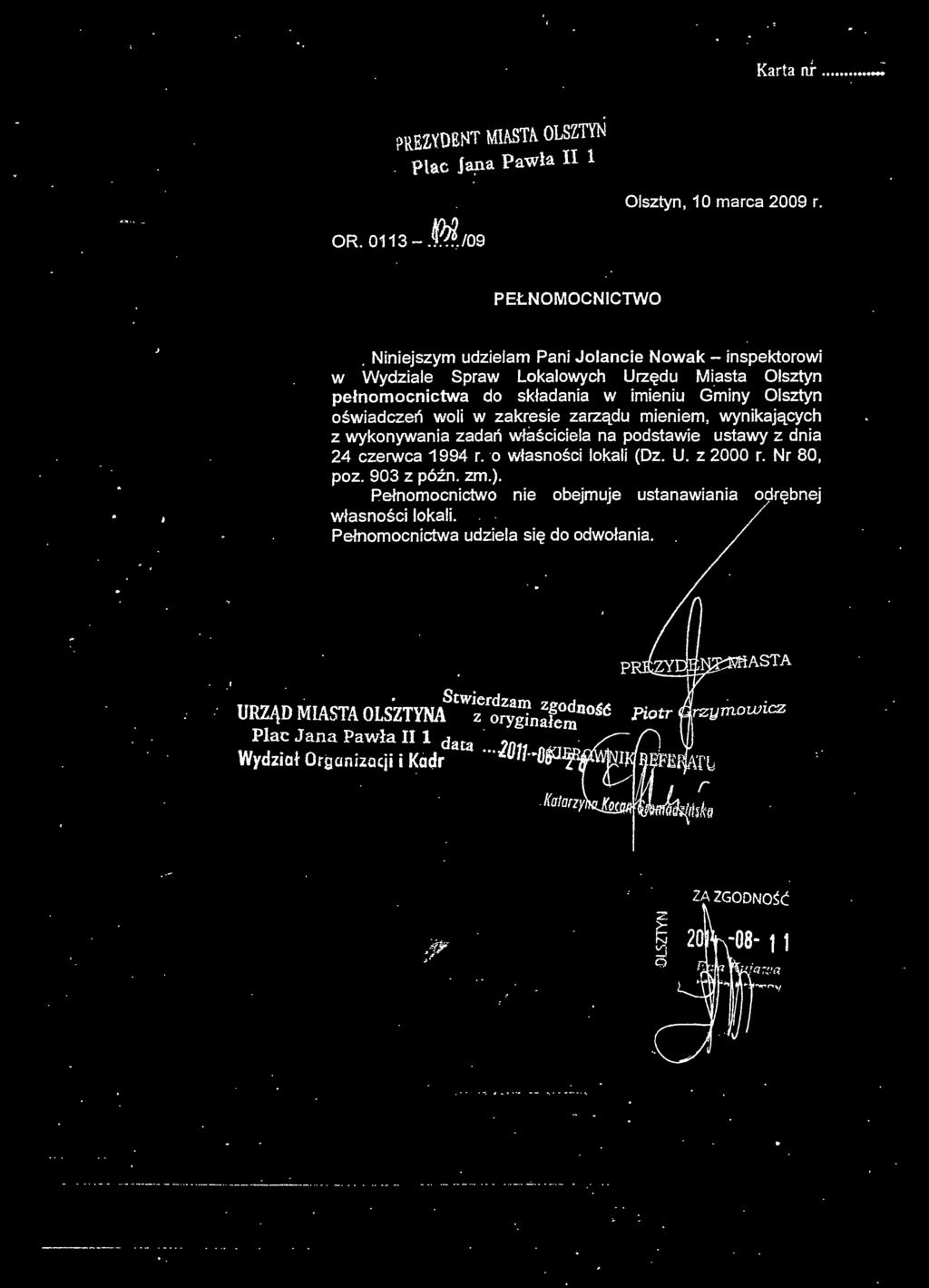 zarządu mieniem, wynikających z wykonywania zadań właściciela na podstawie ustawy z dnia 24 czerwca 1994 r. o własności lokali (Dz. U. z 2000 r. Nr 80, poz. 903 z późn. zm.).