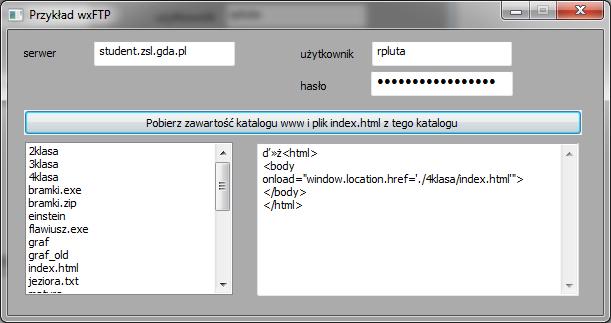 wxftp obiekt tej klasy umozliwia nawiązanie połaczenia z serwerem FTP, zalogowanie użytkownika i wykonywanie podstawowych operacje na katalogach i plikach: wxftp::chdir wxftp::mkdir wxftp::rmdir