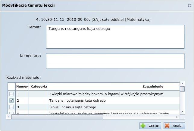 Praca z Modułem lekcyjnym W celu wpisania tematu lub jego modyfikacji należy zaznaczyć wybrany wiersz tabeli i dwukrotnie kliknąć lewym przyciskiem myszy lub też w widoku przedmiotu nacisnąć przycisk.