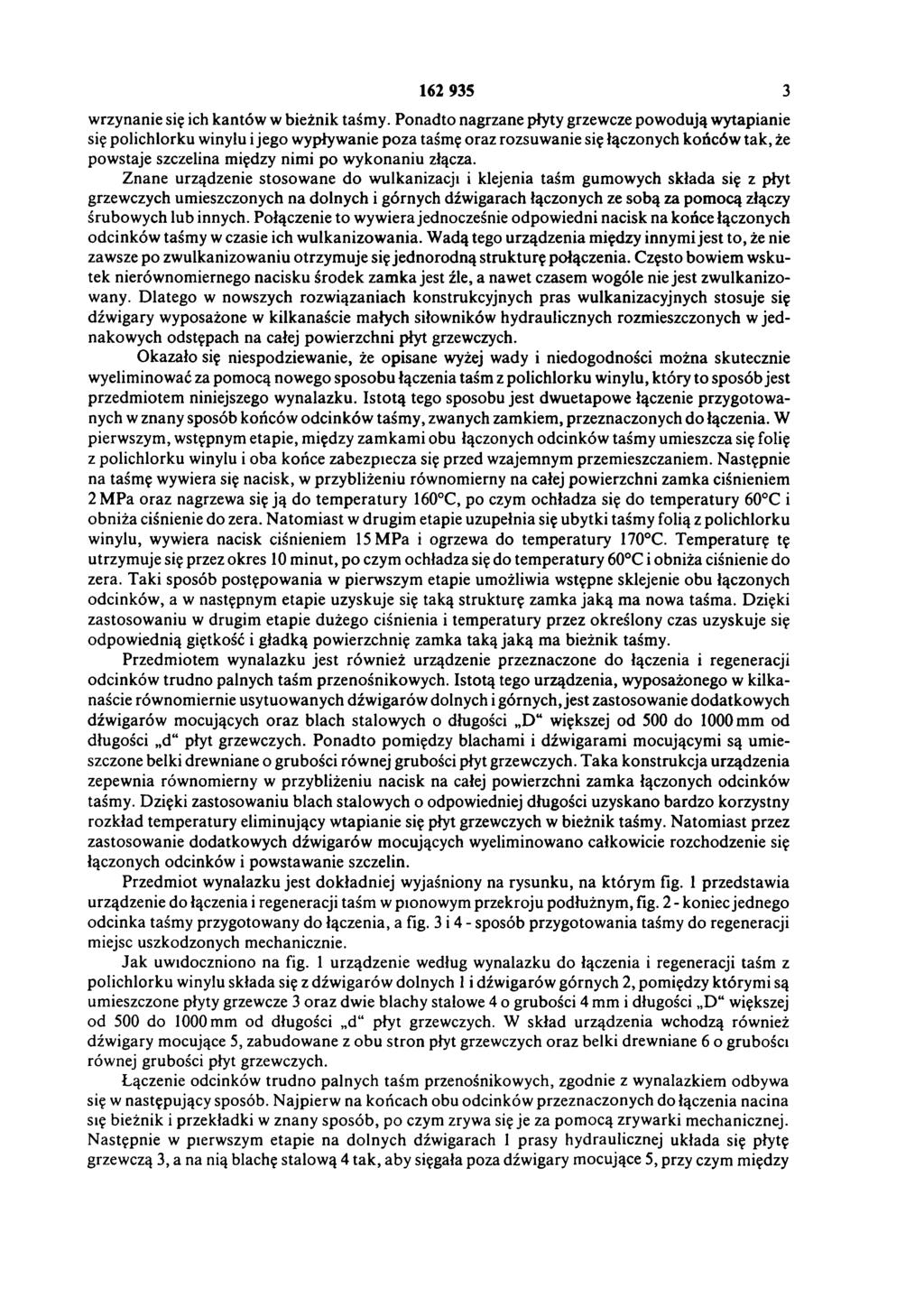 162 935 3 wrzynanie się ich kantów w bieżnik taśm y.