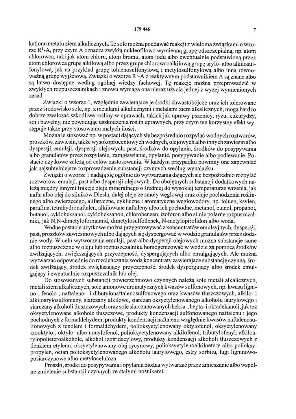 179 446 7 kationu metalu ziem alkalicznych. Te sole można poddawać reakcji z wieloma związkami o wzorze R1-A, przy czym A oznacza zwykłą nukleofilowo wymienną grupę odszczepialną, np.