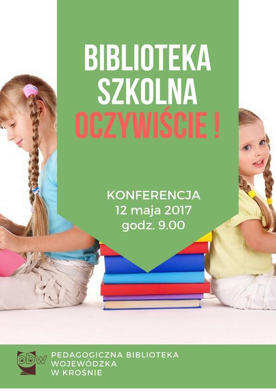 Organizacja konferencji dla środowiska edukacyjnego o Konferencja dla