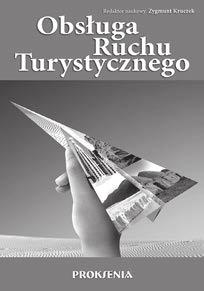 Proksenia, Kraków 2011, ISBN 978-83-60789-25-4, Numer ewidencyjny w wykazie MEN: 44/2010 OBSŁUGA RUCHU TURYSTYCZNEGO ĆWICZENIA Joanna Brewczyńska-Sternal, Małgorzata Kamzik Zeszyt z ćwiczeniami