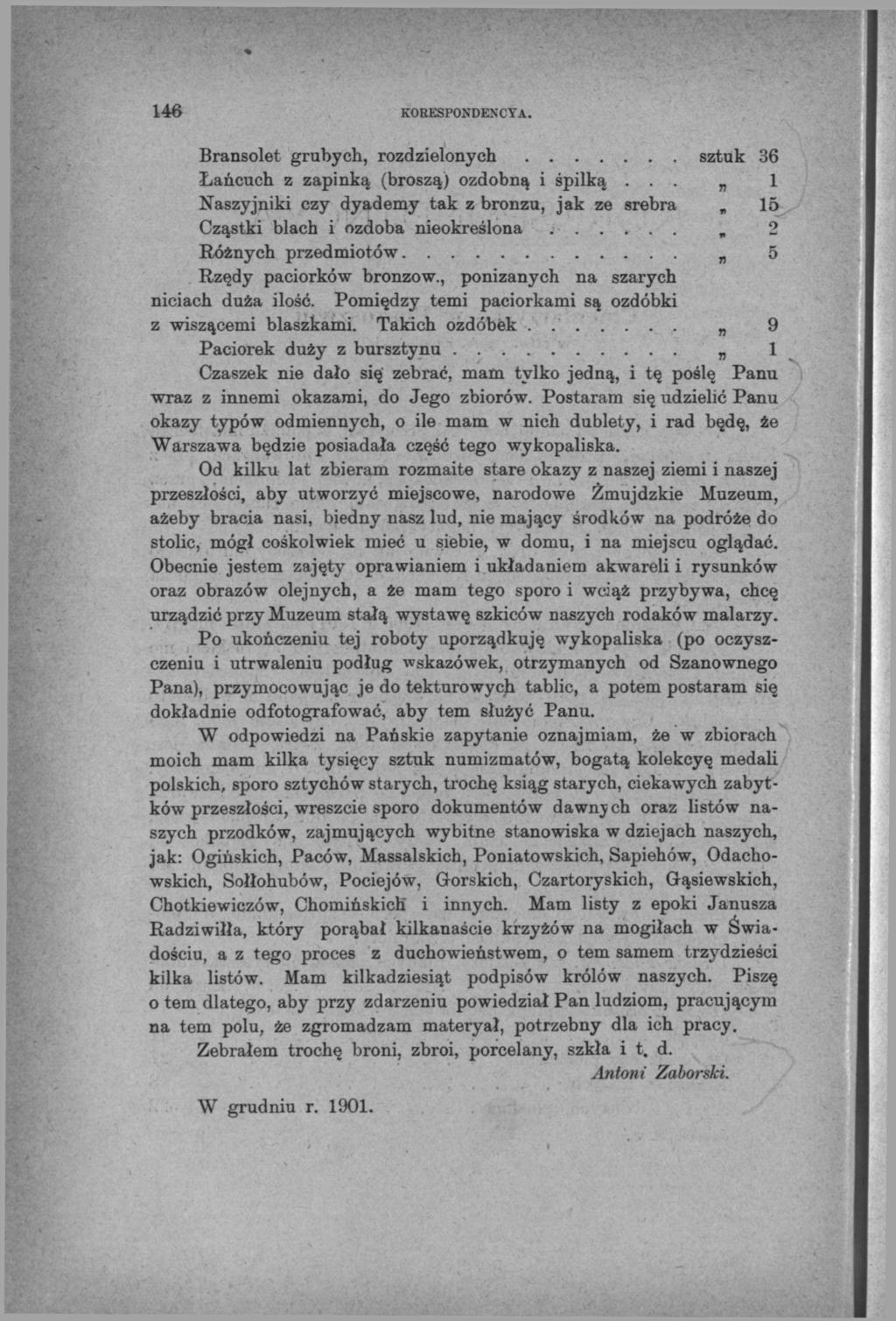146 KORESPONDENCYA. Bransolet grubych, rozdzielonych sztuk 36 Łańcuch z zapinką (broszą) ozdobną i śpilką.
