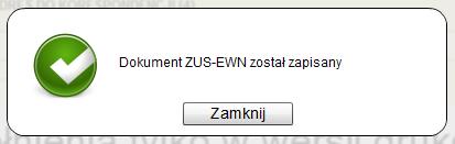 Po poprawnej weryfikacji dokumentu wciskamy Zamknij.