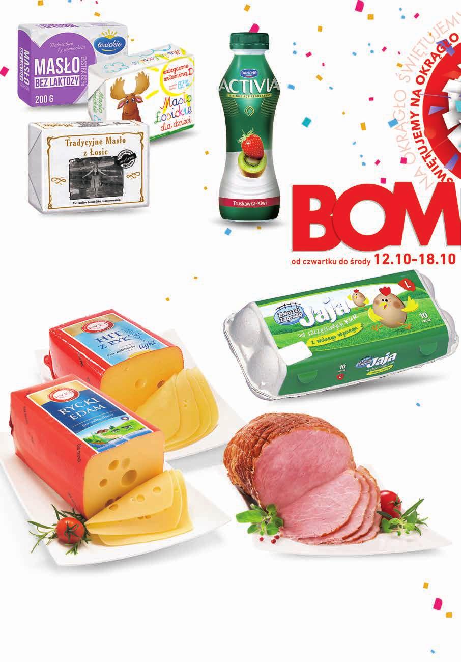 22% TANIEJ 3,49 2 69 Activia 300 g, 0,90 zł / 100 g 2 zł TANIEJ 6,99 4 99 Masło Łosickie tradycyjne bez laktozy dla dzieci 200 g, 24,95 zł / 3 LIMIT 3 szt.