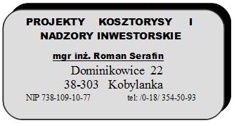 INWESTOR: TEMAT: Zespół Szkół Centrum Kształcenia Rolniczego w Bystrej. Bystra 156, 38-300 Gorlice. Garaż na maszyny i sprzęt rolniczy. Bystra dz. nr 866/11.