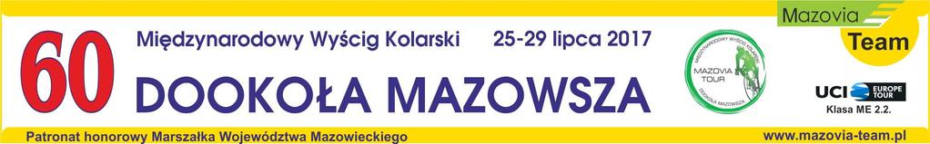 Organizator / Organizer: SWiRS "Mazovia Team" 01-494 Warszawa, Waldorffa 29 +48 22 499 55 46 * Dyrektor Wyścigu: Marcin Wasiołek +48 501 550 347 Komunikat Nr 4 / Communique No 4 Wyniki etapu 2 -