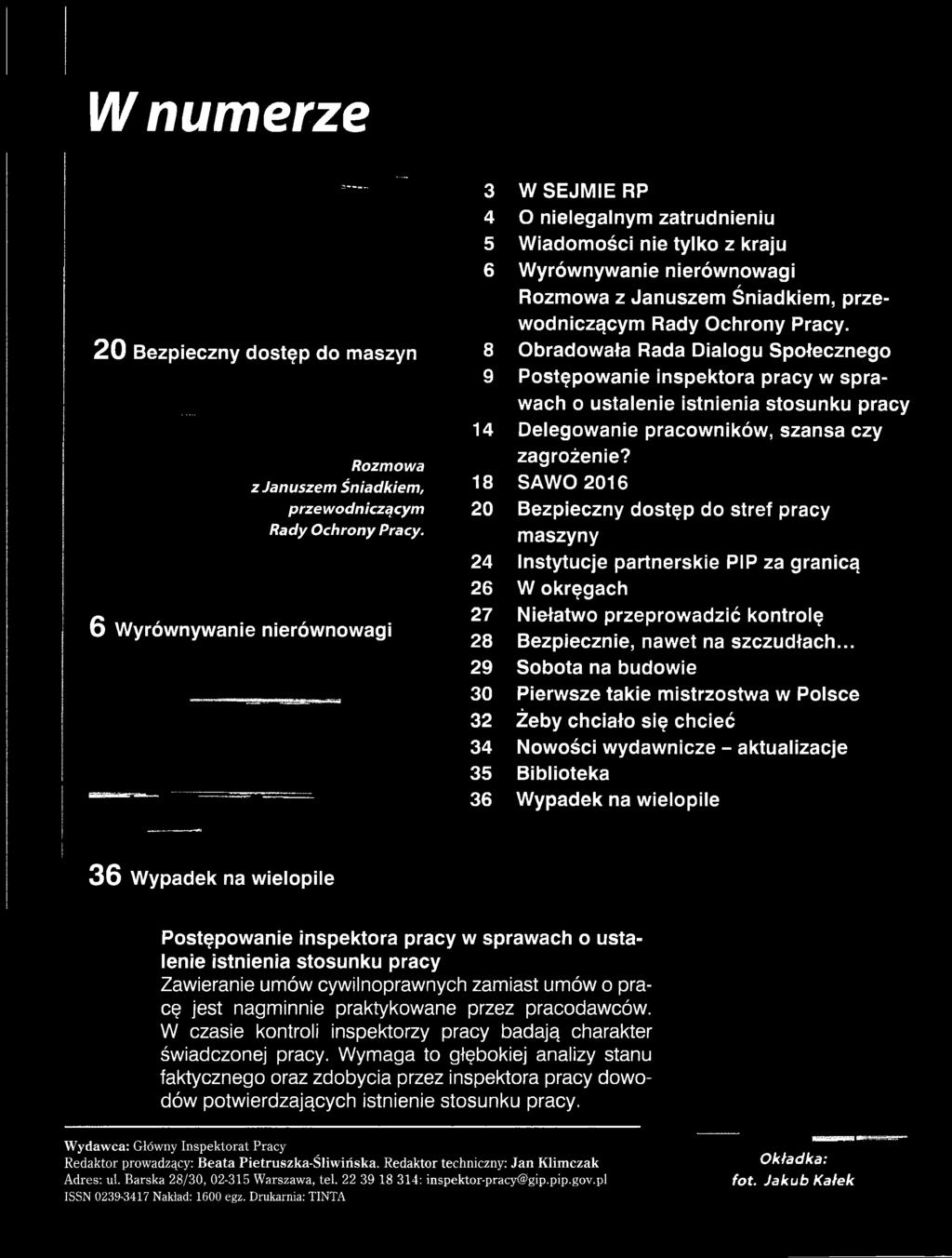 Śniadkiem, przewodniczącym Rady Ochrony Pracy.