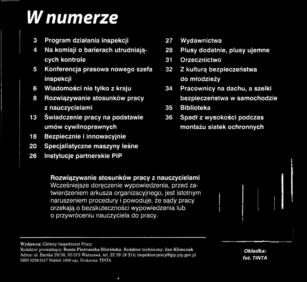 procedury i powoduje, że sądy pracy orzekają o bezskuteczności wypowiedzenia lub o przywróceniu nauczyciela do pracy.