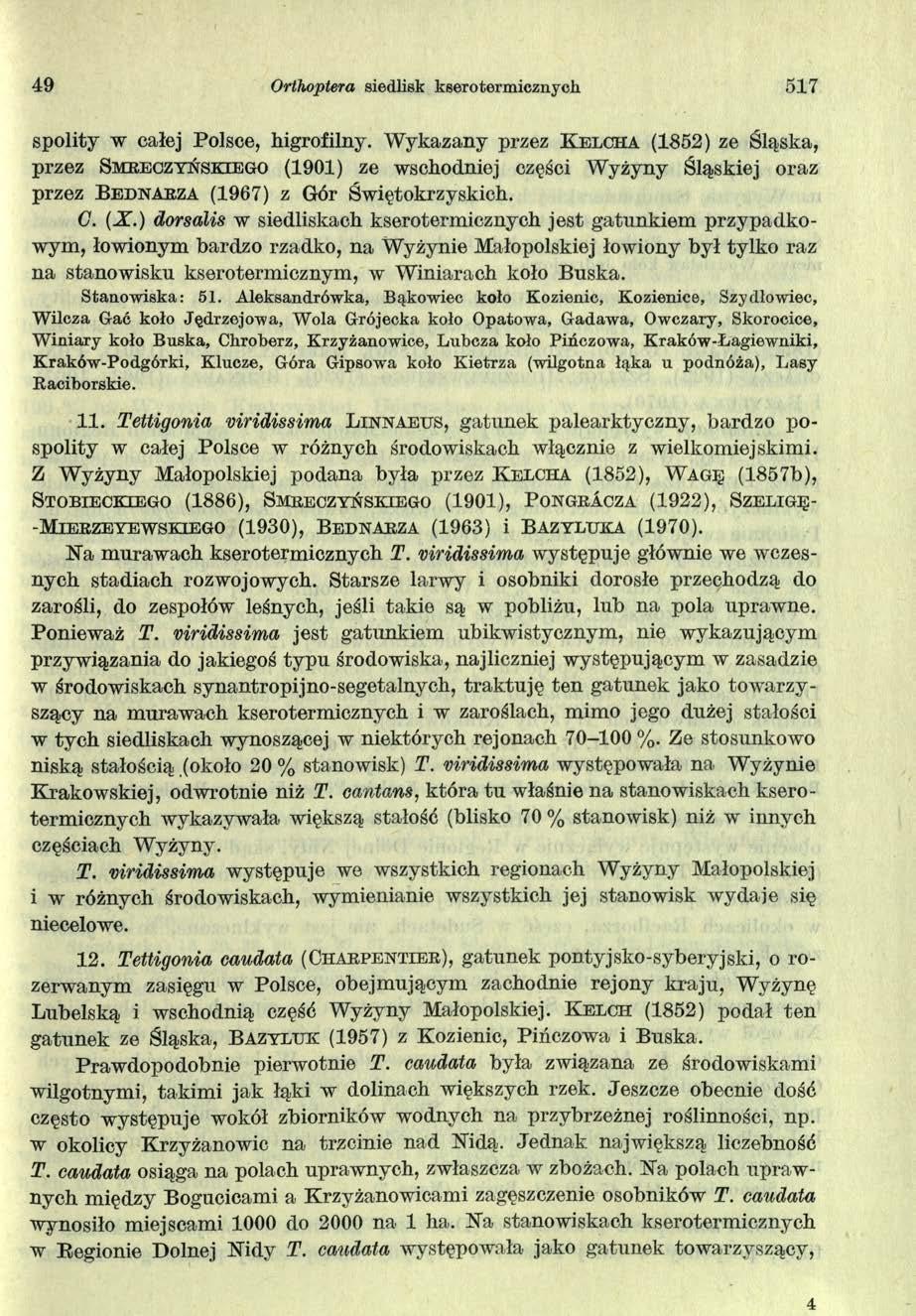49 Orłhoptera siedlisk kserotermicznych 517 spolity w całej Polsce, higrofilny.