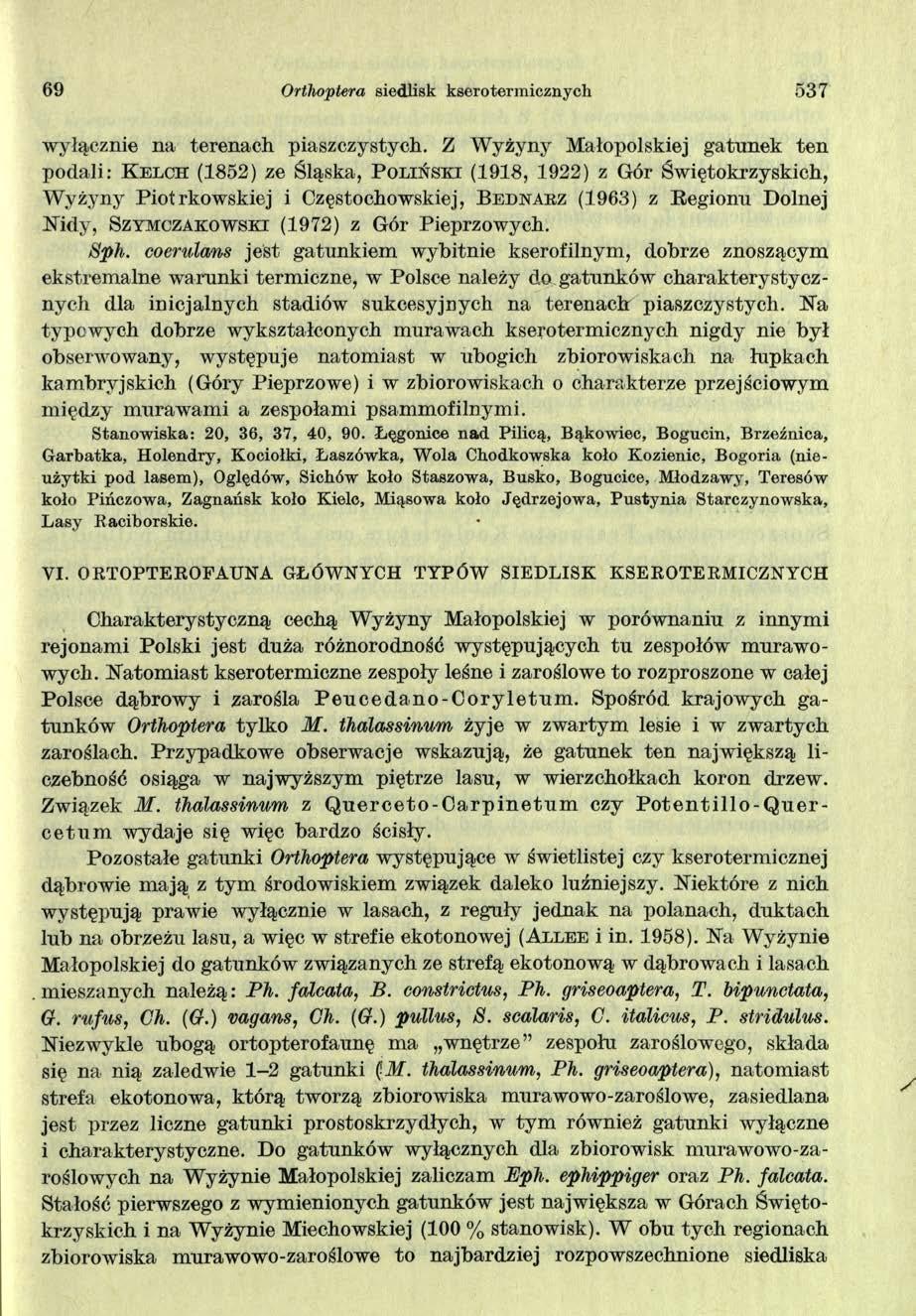 69 Ortłioptera siedlisk kserotermicznych 537 wyłącznie na terenach piaszczystych.