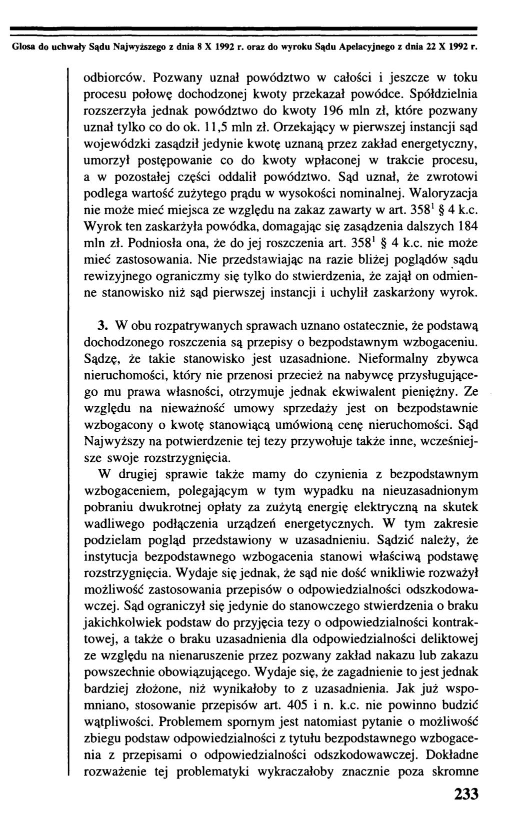 Glosa do uchw ały Sądu Najwyższego z dnia 8 X 1992 r. oraz do w yroku Sądu Apelacyjnego z dnia 22 X 1992 r. odbiorców.