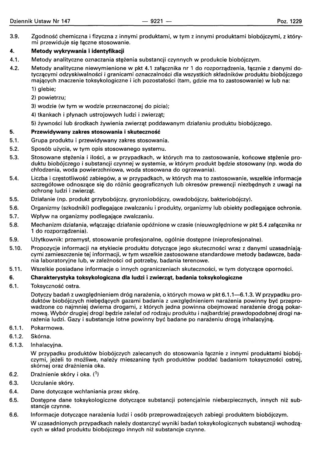 Dziennik Ustaw Nr 147-9221 - Poz. 1229 3.9. 4. 4.1. 4.2. 5. 5.1. 5.2. 5.3. 5.4. 5.5. 5.6.