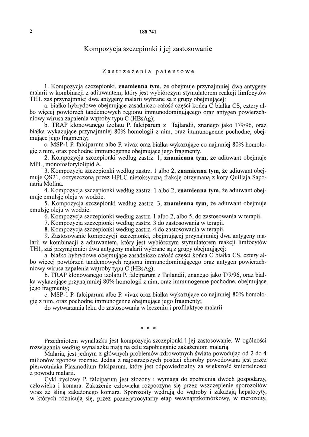 2 188 741 Kompozycja szczepionki i jej zastosowanie Zastrzeżenia patentowe 1.