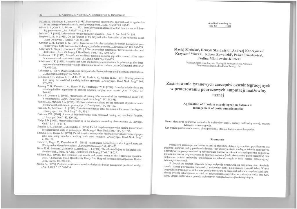 22 T. Olesiński, K. Niemczyk, A. Bruzgielewicz, R. Bartoszewicz Hakuba A., Nishimura S., InDoue Y. [l9851.