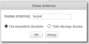 Pojawi się wówczas poniższe okienko: W okienku wpisujemy nazwę zmiennej oraz