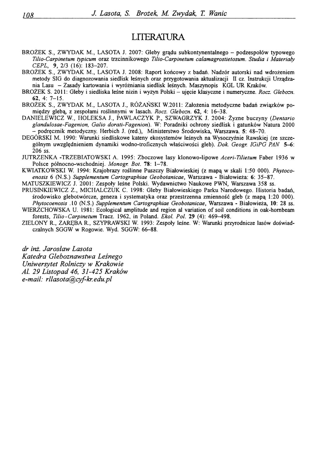 i m J Lasota, S. Brożek, M. Zwydak, T Wanic LITERATURA BROŻEK S., ZW YDAK M.. LASOTA J.