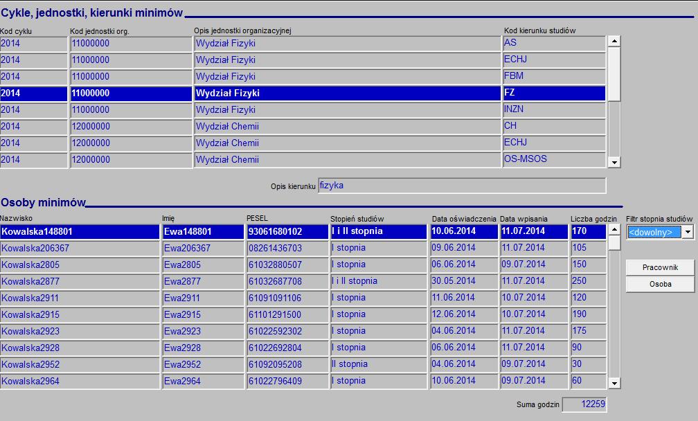 <minimumkadrowe> <kierunekinstancja01id>7169</kierunekinstancja01id> <rokakademicki>2014</rokakademicki> <dataoswiadczenia>2014-06-06</dataoswiadczenia>