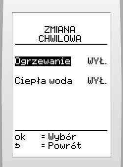 7.5 Skrót dostępu do zman chwlowych 7.5.1 Menu zmany chwlowej Menu wyśwetla sę po włączenu programów dla welu trybów pracy. Na głównym ekrane nacsnąć przycsk.