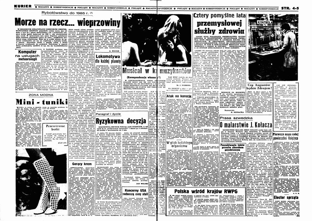 K U R IE R POGLĄDY «MAGAZYN Rłóst 1985 ż ą j st " gs t ją sę s j ę ś ó t j ę t j ł j N ę g, ż t ą j T s ó s t g ć, ż ł t są j łó s t 1985 s t tż, s js ś ę l t ę st t s, ssg l ąń, t t j t j j ę ł j l
