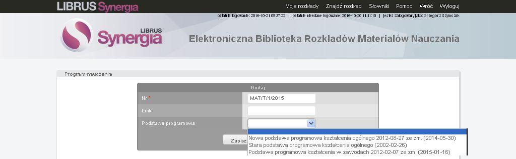 W trzecim okienku wybieramy, w przypadku przedmiotów ogólnokształcących Nowa podstawa programowa, w przypadku przedmiotów zawodowych