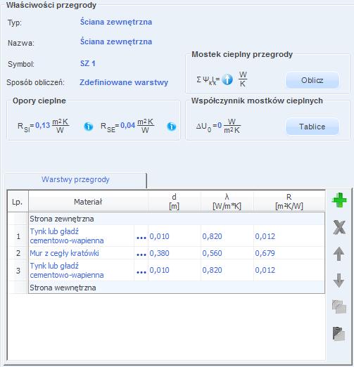Opis obliczeń współczynnika przenikania ciepła U przegród W tym wariancie użytkownik musi wstawić poszczególne warstwy przegrody ze zdefiniowanym współczynnikiem i szerokością każdej warstwy.