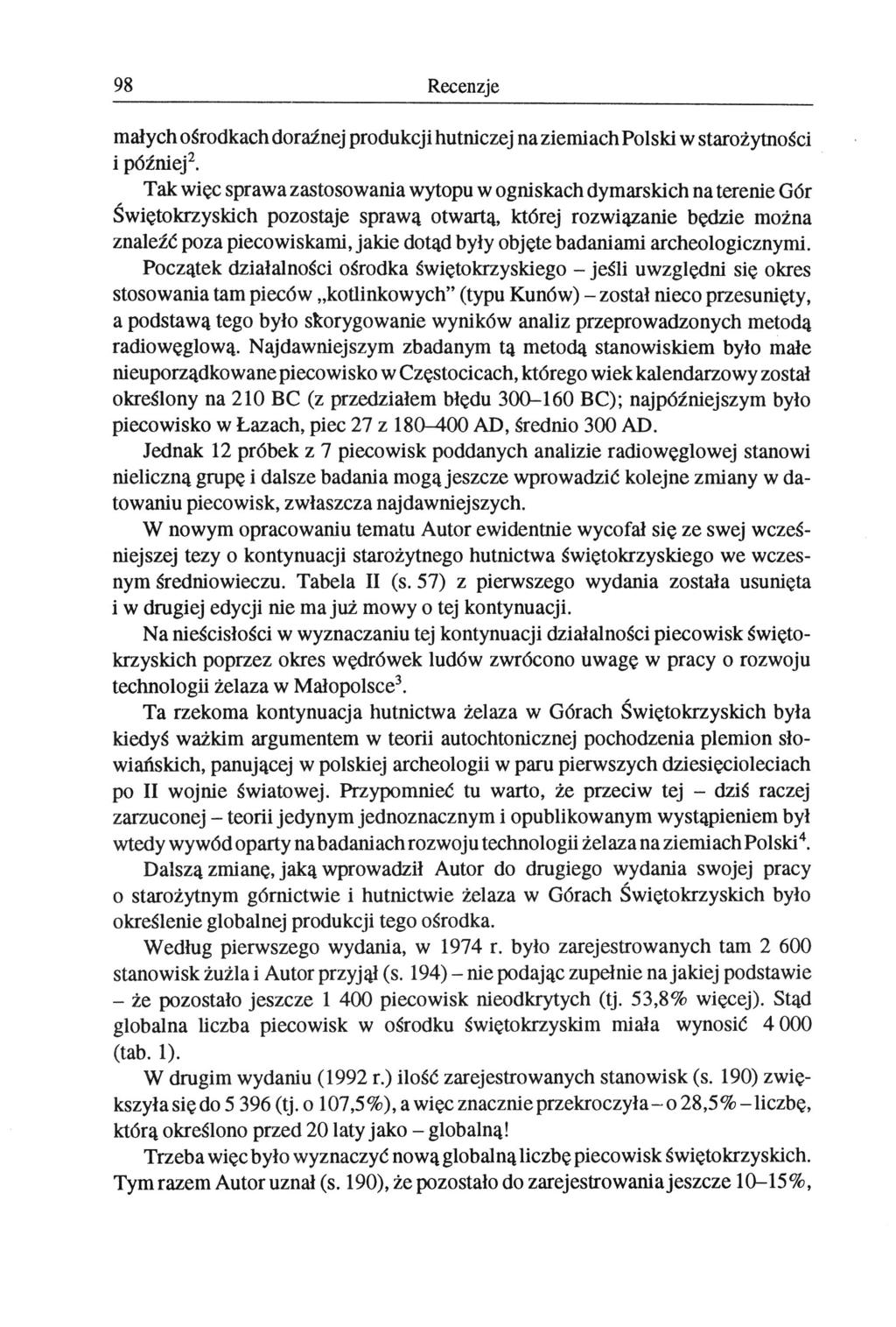 98 Recenzje małych ośrodkach doraźnej produkcji hutniczej na ziemiach Polski w starożytności i później 2.