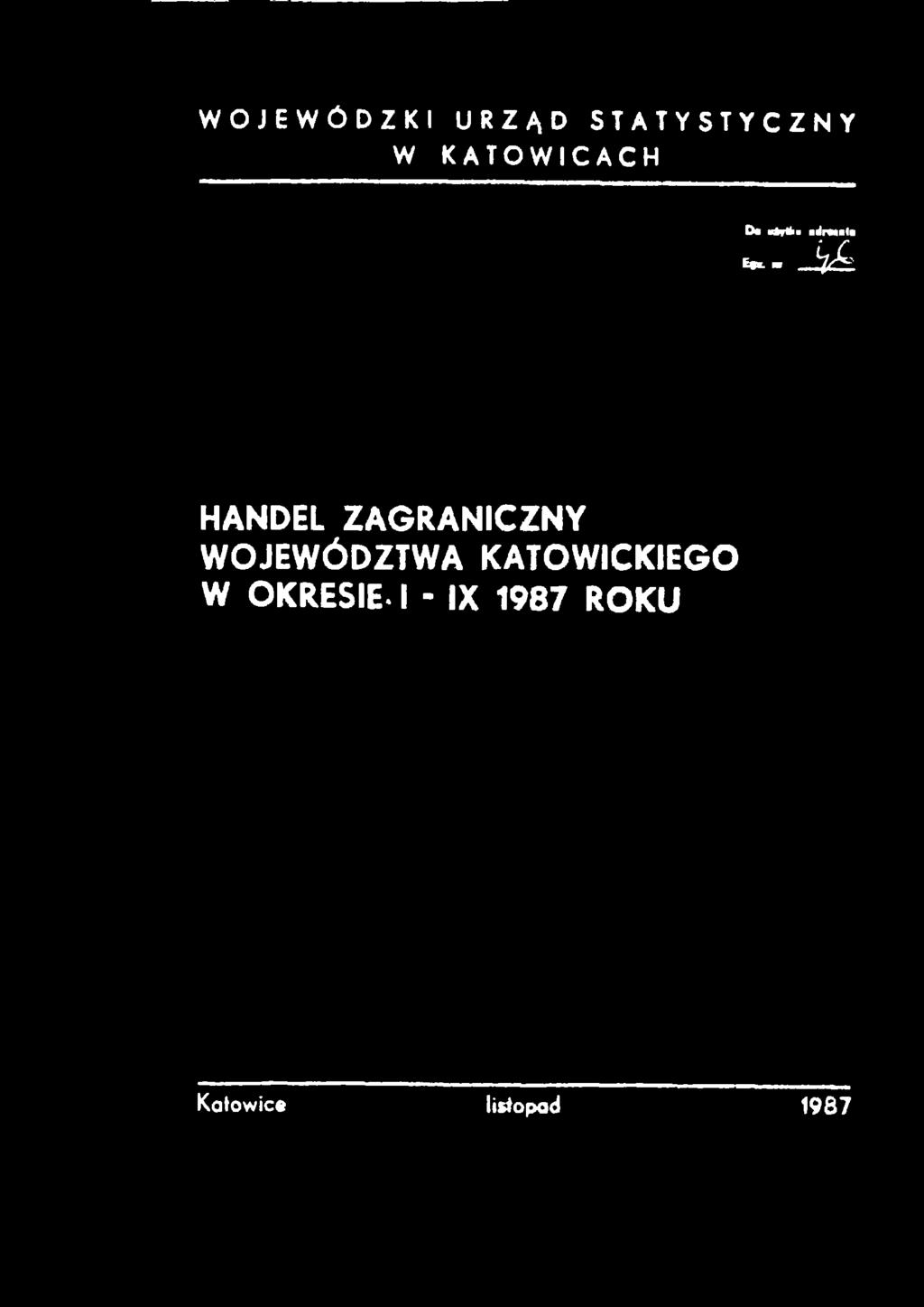 WOJEWÓDZTWA KATOWICKIEGO W