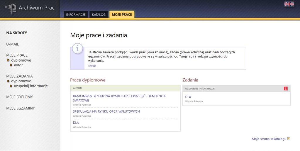 W zakładce znajdują się dwie tabele zawierające prace studenta: lewa tabela Prace dyplomowe to lista wszystkich prac studenta, prawa tabela Zadania to lista prac, dla których student ma zadania