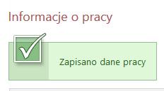 opcji Informacje o pracy.