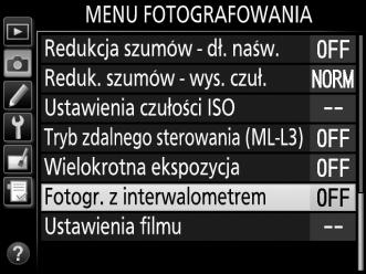 Fotografowanie z interwalometrem Aparat umożliwia automatyczne rejestrowanie zdjęć w ustawionych odstępach czasu.