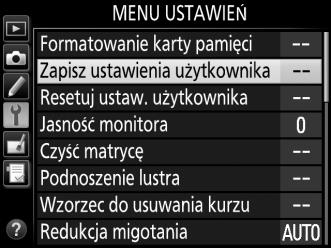 $ Ustawienia użytkownika: tryb U1 iu2 Przypisz często używane ustawienia do położeń U1 i U2 pokrętła trybu pracy. Zapisywanie ustawień użytkownika 1 Wybierz tryb.