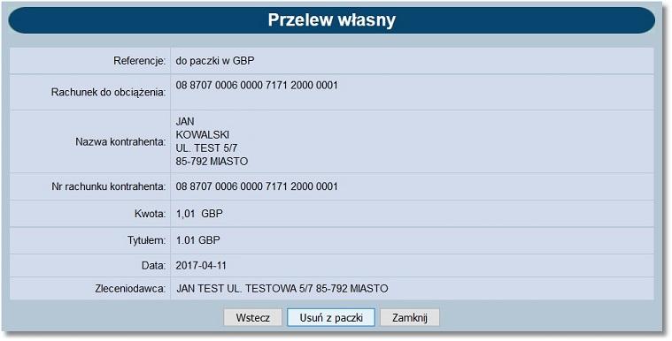 Rozdział 11 Przelewy Zaprezentowana zostanie formatka prezentująca szczegóły przelewu, na której należy kliknąć na przycisk [Usuń z paczki].