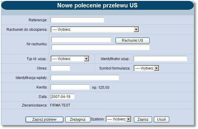 Rozdział 11 Przelewy 11.19. Nowy przelew US W celu zdefiniowania przelewu do US należy wybrać opcję Nowy przelew US.