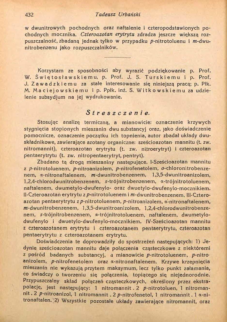 432 Tadeusz Urbański w dwunitrowych pochodnych oraz naftalenie i czteropodstawionych pochodnych mocznika.