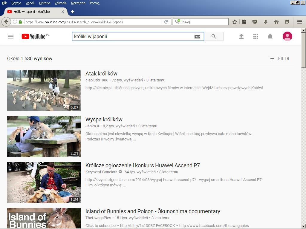 W pasku adresu przeglądarki wpisz youtube.com Serwis youtube ma wbudowaną wyszukiwarkę.