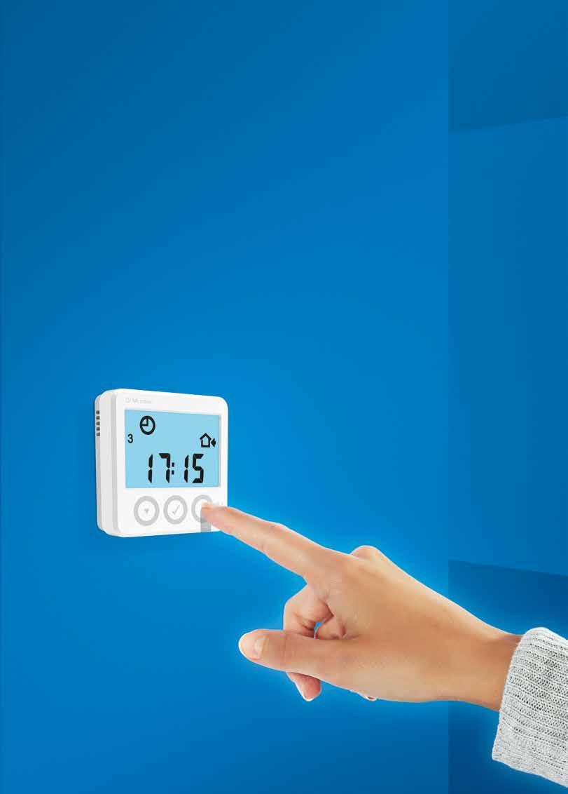 i piękno intuicyjna obsługa ZAPROJEKTOWANE DLA ZAPEWNIENIA KOMFORTU ŻYCIA Nowoczesne termostaty zapewniają zdecydowanie więcej, niż tylko zwykłą kontrolę temperatury są zindywidualizowanymi