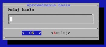 Wprowadzanie haseł: --passwordbox Okno passwordbox jak się pewnie domyślacie jest to okienko do wpisywania hasła. Wygląda tak samo jak inputbox, jednak to co wpisujemy jest niewidoczne.