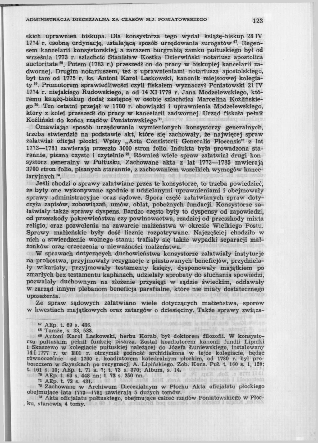 ADMINISTRACJA DIECEZJALNA ZA CZASÖW M.J. PONIATOWSKIEGO 123 skich uprawnień biskupa. Dla konsystorza tego wydał książę-biskup 28IV 1774 r.