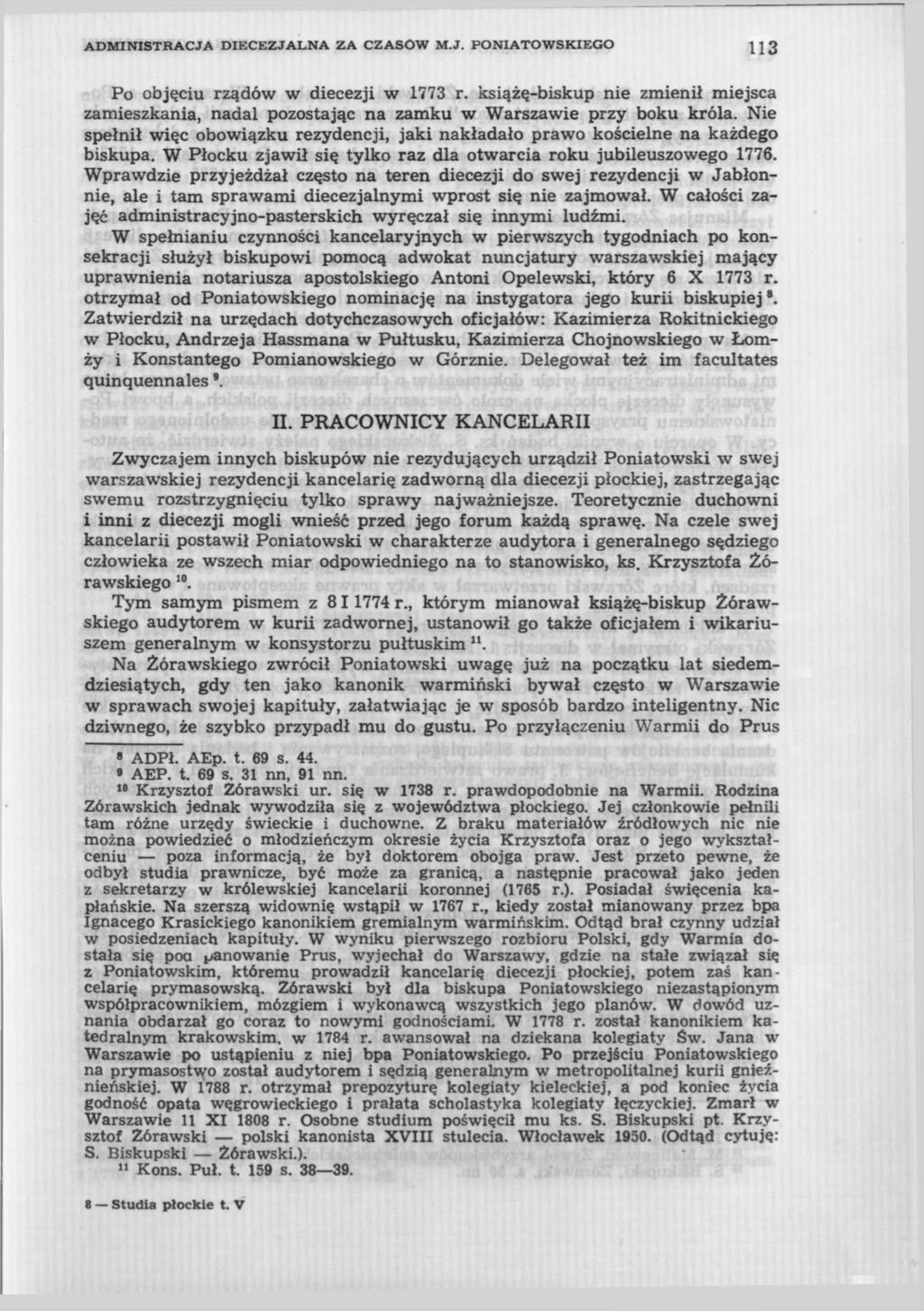 ADMINISTRACJA DIECEZJALNA ZA CZASÓW M.J. PONIATOWSKIEGO 113 Po objęciu rządów w diecezji w 1773 r.