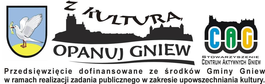 REGULAMIN Wsparcia przedsięwzięć kulturalnych w ramach zadania publicznego organizacja i upowszechnianie kultury w Gminie Gniew Konkurs Minigrantów 1.